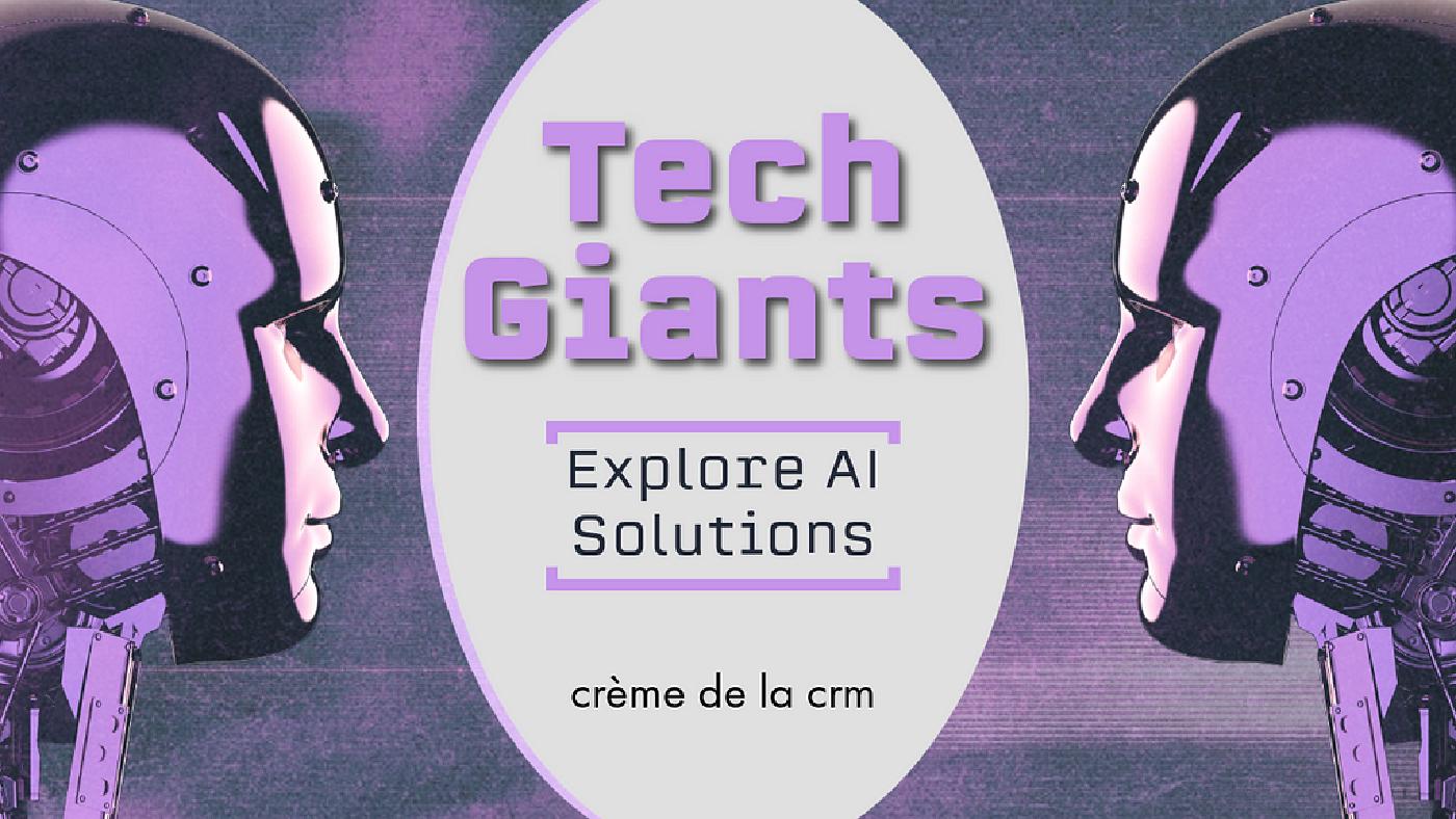 “Tech Giants” Explore AI Solutions