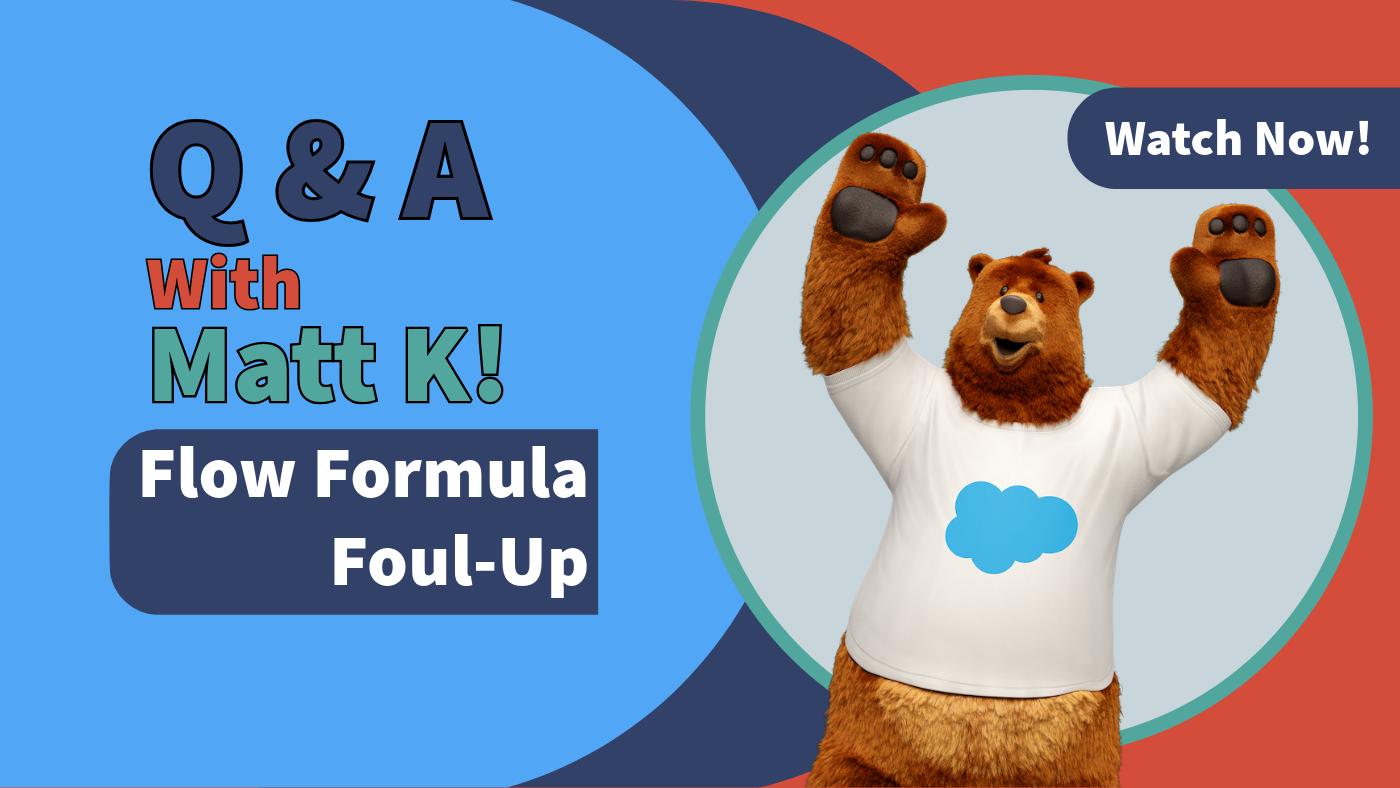 Q & A with Matt K! Flow Formula Foul-Up