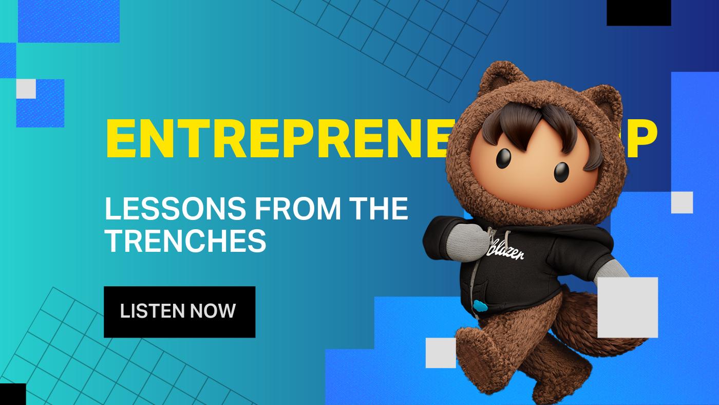 Entrepreneurship: Lessons from the Trenches